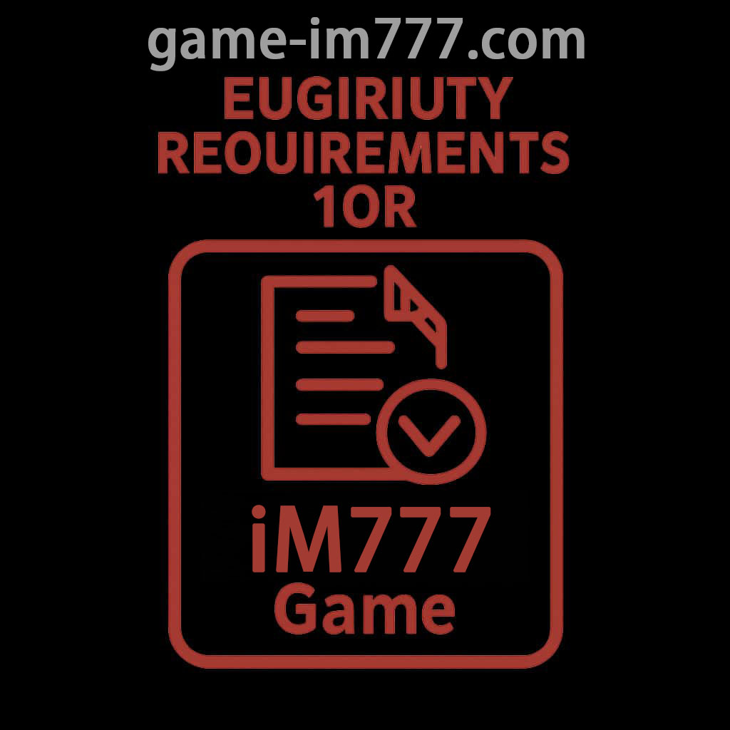 Age and Location Requirements